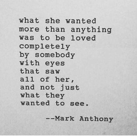 Mark Anthony, To Be Loved, Poem Quotes, About Love, Poetry Quotes, Pretty Words, Pretty Quotes, Image Quotes, Beautiful Quotes