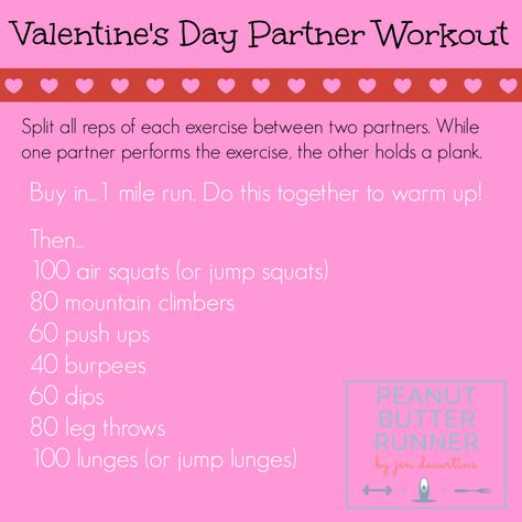 Peanut Butter Runner Valentine's Day Workout Valentine Workout Ideas, Themed Workouts, Valentines Workout, Wall Sit, Beach Bod, Runners Workout, Holiday Workout, Workout Splits, Air Squats