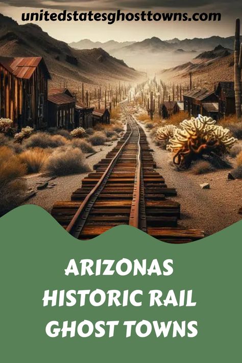 Step into Arizona's historic rail ghost towns, where rusting tracks and forgotten buildings whisper tales of past glory. Experience the remnants of a bygone era shaped by mining booms and essential railways, offering a unique window into the past. Arizona Ghost Towns, Unique Window, Abandoned Town, 20 Century, Vintage Train, Bygone Era, Scenic Routes, Ghost Stories, Desert Landscaping