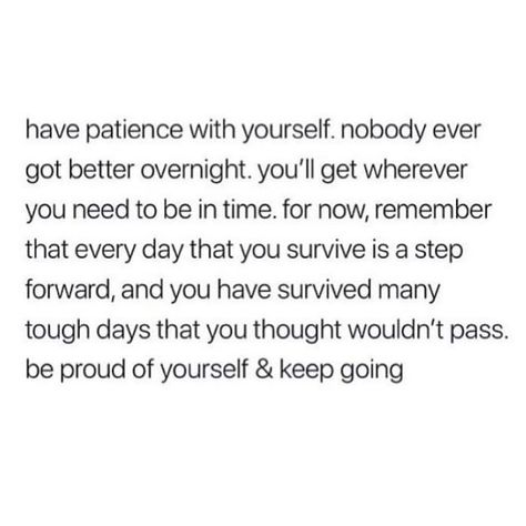 Life Gets Hard Quotes, Medical School Quotes, Patience Quotes, Learning Patience, Live Life Happy, Have Patience, Hard Quotes, Having Patience, Tough Day