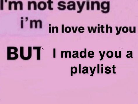 I Made A Playlist For You, Boyfriend Things, Inner Monologue, I Hate Everything, Showing Love, Current Mood Meme, Dumpster Fire, Pinterest Memes, Facebook Memes