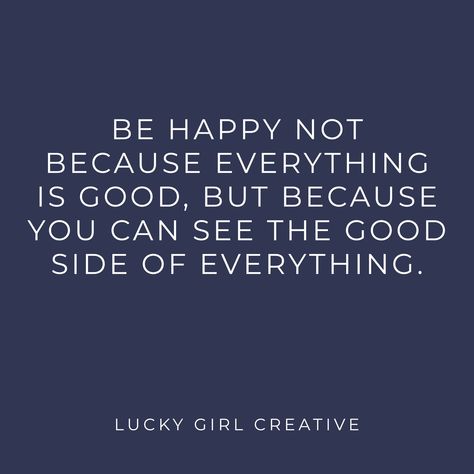 #mondaymotivation "Be happy not because everything is good, but because you can see the good side in everything." #luckygirlcreative #digitalart #digitalscrapbooking #memoriesmatter #memories #memorykeeping #behappy #onthebrightside #seethegoodineverything Be Happy Not Because Everything Is Good, Be So Happy Quotes, Happy Go Lucky Aesthetic, Creative Digital Art, See The Good, Word Of The Year, Page Instagram, Motivation Monday, Just Be Happy