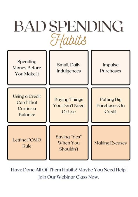 There are 9 bad spending habbits.They are spending money before you make it,daily indulgences,impulse purchases,buying things you don't need,putting big purchases on credit etc. Impulse Buying, Making Excuses, Spending Habits, Managing Your Money, Spending Money, Money Tips, Make It, Finance, Let It Be