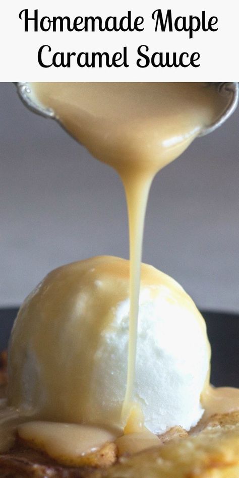 Maple Caramel, Ice Cream Sauce, Caramel Sauce Recipe, Maple Recipes, Sweet Sauces, Maple Syrup Recipes, Homemade Caramel Sauce, Homemade Syrup, Caramel Syrup