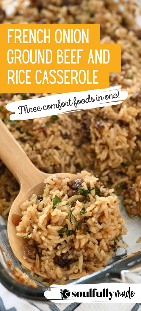 Pinterest pin 1 for French Onion Ground Beef and Rice Casserole. Here is a wooden spoon digging in to serve the savory dish. French Onion Casserole Ground Beef, Beef And Onion Soup Mix Recipes, Hamburger Recipes With Rice, Casseroles With Rice Recipes, Ground Beef Rice Crockpot Recipes, What Can I Make With Ground Beef And Rice, Rice And Beef Casserole Recipes, White Rice And Hamburger Recipes, Recipes Served Over Rice