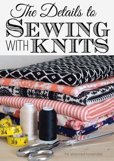 Learn How to Sew with Knits Sewing Dress, Beginner Sewing Projects Easy, Leftover Fabric, Sewing Projects For Beginners, Sewing Skills, Diy Couture, Love Sewing, Sewing Tips, Sewing For Beginners