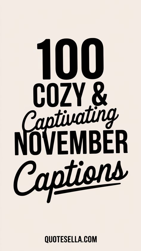 November Captions November Dump Captions, November Sayings, November Wishes, November Captions, November Quotes, Selfie Captions, Quotes Short, Cozy Atmosphere, Quotes Motivational