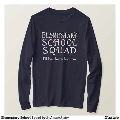 Elementary School Squad T-Shirt Elementary School Tshirt Designs, Elementary Field Day, School Staff Shirts, School Tshirt Designs, Pta Shirts, School Merch, Staff Shirts, Back To School Gifts For Kids, Christmas Teacher Appreciation