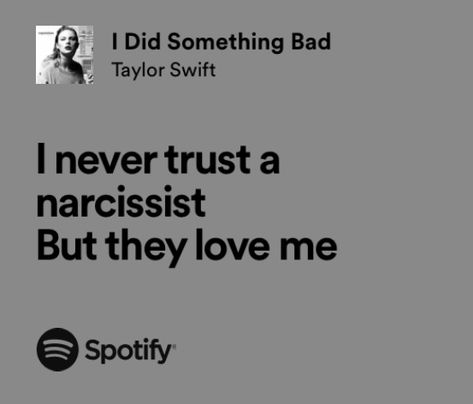 Reputation Quotes, Obscure Quotes, Rip To My Youth, I Did Something Bad, Taylor Swift Song Lyrics, New Lyrics, Taylor Lyrics, Bad Things Lyrics, Something Bad