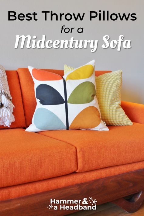 Lots of people are choosing colorful sofas lately, for a look that can be super modern or whimsically retro. But if you do go for a huge pop of color sofa (say, orange) how should you style it? Which styles of throw pillows look best on an orange sofa? From retro and mid-century to Scandi and modern, here are five pillow styles that are perfect for a vibrant couch. #midcenturymodern #homedecor Mid Century Pillows Couch, Mid Century Modern Cushions, Colorful Sofas, Mid Century Throw Pillows, Modern Couch Pillows, Pillow Styles, Retro Couch, Mid Century Orange, Modern Throw Blanket