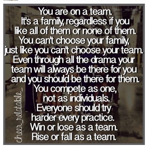 As a family , you need to be a team , love and support eachother through the good and bad. Forgive and forget and always believe that god will make things greater Kerri Walsh Jennings, Cheerleading Quotes, Team Quotes, Softball Quotes, Teamwork Quotes, Baseball Quotes, Volleyball Quotes, Cheer Coaches, Basketball Quotes