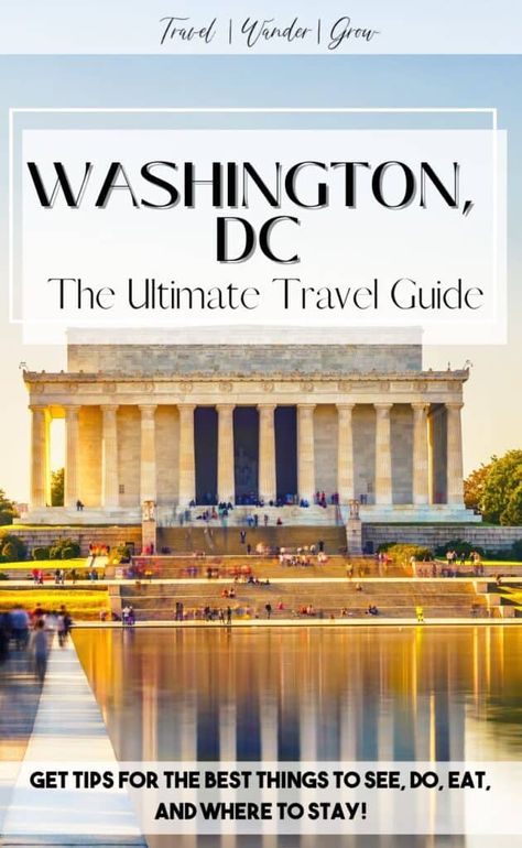 Washington, DC Itinerary 4 Days: Guide From A Local 4 Day Washington Dc Itinerary, 4 Days In Washington Dc, Washington Dc Summer, Washington Dc Trip Planning, Washington Dc Itinerary, Washington Dc Vacation, Dc Vacation, Visiting Washington Dc, Washington Dc Travel