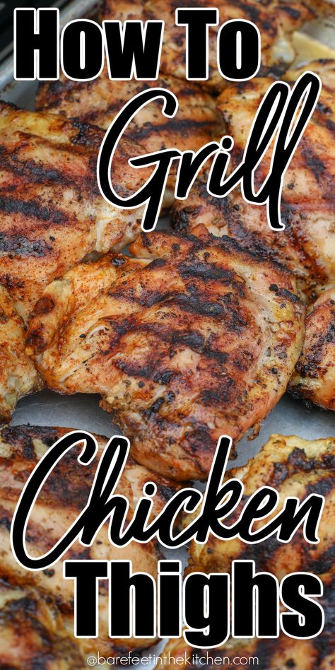 Chicken Thigh Recipes On The Grill, Bone In Chicken Thigh Grill Recipes, Grilled Boneless Skinless Chicken Thigh Recipes, Chicken Thigh Grill Recipes, Main Dish For A Crowd, Grilled Chicken Thighs Boneless, Chicken Thighs On The Grill, Potluck Main Dish, Grill Chicken Thighs