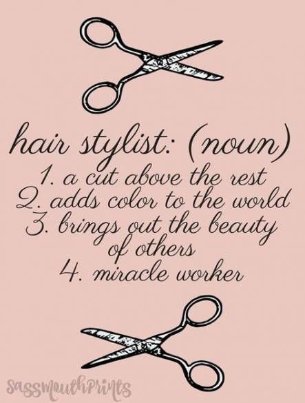 Hair Inspiration Quotes, Hair Quotes Stylist, Cosmetology Quotes, Stylist Humor, Hairstylist Humor, Hair Quotes Funny, Hair Salon Quotes, Stylist Quotes, Passion Hair