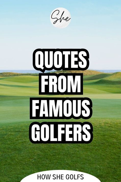 Golf Quotes Inspirational, Golf Inspiration Quotes, Golf Basics, Famous Golfers, Golf Quotes Funny, Never Give Up Quotes, Too Late Quotes, Golf Stuff, Classic Golf