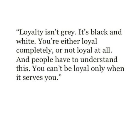 Loyalty Is Rare, Rare Quotes, Notable Quotes, About Quotes, Poem Quotes, Meaningful Words, Short Quotes, True Words, True Quotes