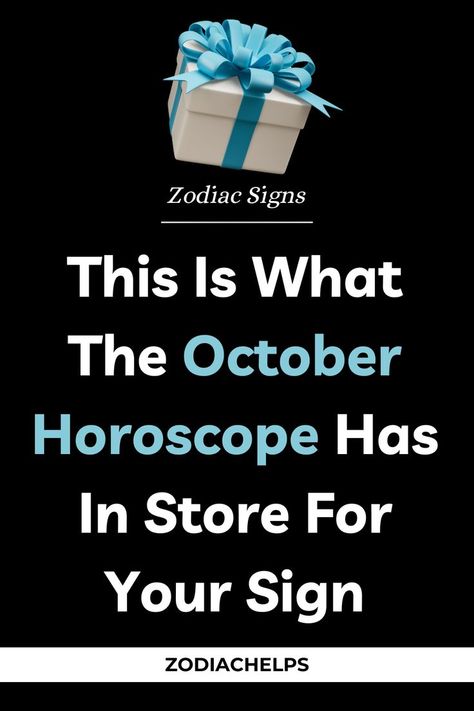 This Is What The October Horoscope Has In Store For Your Sign October Horoscope, Horoscope Sagittarius, Horoscope Capricorn, Aquarius Horoscope, Aries Horoscope, Astrology Horoscopes, Zodiac Personalities, Zodiac Traits, All Zodiac Signs