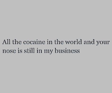 Keep People Out Of Your Business Quotes, Keep Your Mind Busy Quotes, Quotes About Minding Your Own Business, Mind Your Business Quotes Humor, Mind Your Own Business Quotes Funny, Minding Your Own Business Quotes, Mind Ya Business Quotes, Busy Mind Quotes, Minding My Own Business Quotes