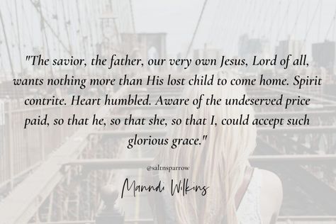 Prodigal Daughter, The Prodigal Son, Welcome Home Parties, Motherhood Quotes, Christian Motherhood, Prodigal Son, Older Sister, Quotes About Motherhood, The Thing Is