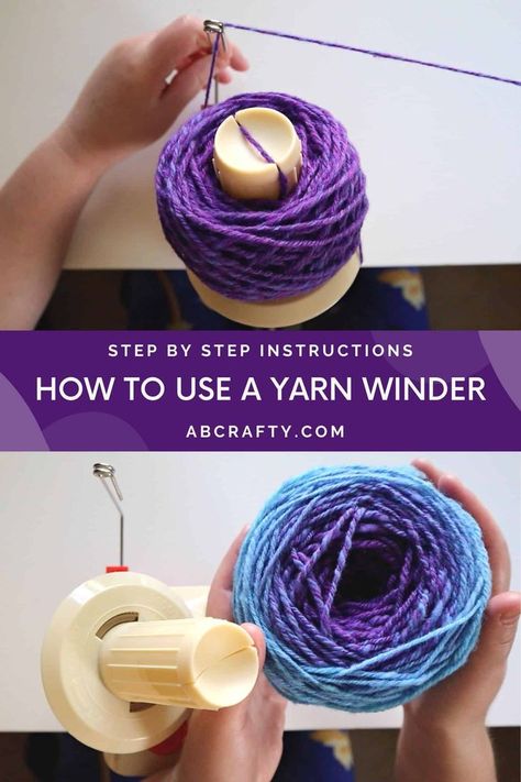 top photo shows purple yarn wound onto a yarn winder and the bottom shows a finished ball of yarn off of the yarn ball winder with the title "how to use a yarn winder" Roll Yarn Into Ball, Crochet Yarn Ball Holder, Yarn Winders, Yarn Ball Winder, Round Knitting, Yarn Spinner, Round Loom, Yarn Winder, Yarn Tools