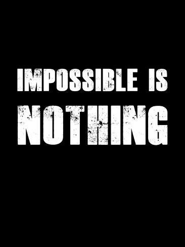 size: 12x9in Art Print: Impossible is Nothing by NaxArt : Study Motivation Wallpaper, Impossible Is Nothing, Gangster Quotes, Videos Quotes, Gym Quotes, English Videos, Video Motivation, 80s Design, Motivational Videos For Success