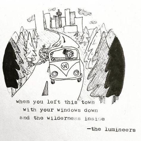 Lumineers Poster Art, The Lumineers Drawings, The Lumineers Aesthetic Wallpaper, Sleep On The Floor Lumineers Tattoo, Lumineers Tattoos, Lumineers Shirt, Lumineers Quotes, The Lumineers Aesthetic, The Lumineers Quotes