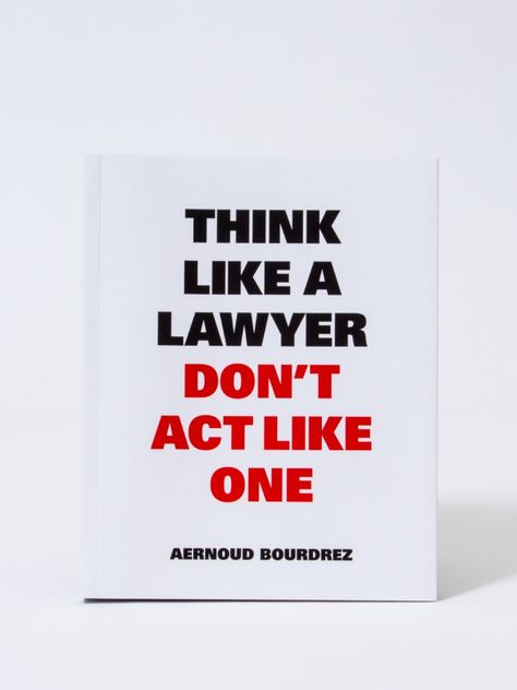 Think Like a Lawyer by BIS Publishers - ShopKitson.com Al Capone, Guerilla Marketing, Pocket Edition, Harvard University, Winston Churchill, Churchill, Danger Sign, Lawyer, Online Marketing