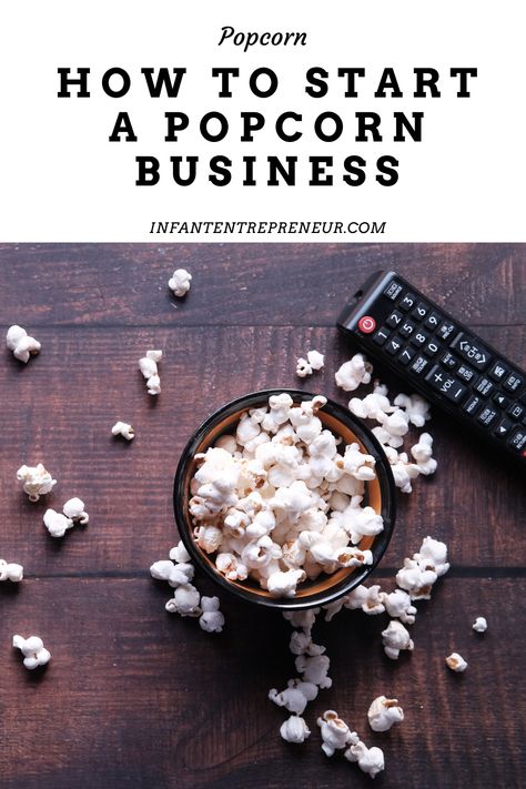 How To Make Popcorn To Sell, Gourmet Popcorn Packaging, Popcorn Business Ideas, Selling Popcorn, Treat Table Ideas, Gourmet Popcorn Recipes, Popcorn Business, Cupcake Truck, Popcorn Recipes Sweet