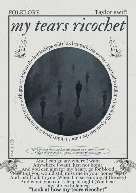 My tears ricochet- Taylor swift- folklore- poster- music poster- room poster Taylor Swift Wall Poster Printable, My Tears Ricochet Poster, My Tears Ricochet Lyrics, My Tears Ricochet Taylor Swift, Folklore Poster, Taylor Poster, My Tears Ricochet, Folklore Aesthetic, Doodle Girl