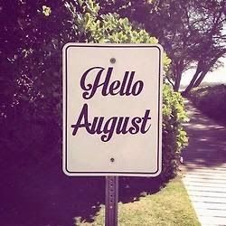 The NEST: Hello August! Hello August Images, August Wallpaper, Italian Baby Names, August Baby, Hello August, August Month, Month Of August, August Birthday, Days And Months