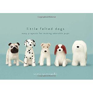 Title: Little Felted Dogs Author: Saori Yamazaki Publisher: Potter Craft ISBN: 978-0-553-33796-5 “Needle felting is a simple craft that basically requires only a single tool: the felting needle,” S... Easy Felt Crafts, Felt Craft Projects, Needle Felting Diy, Needle Felted Dog, Felt Dogs, Dog Projects, Needle Felting Projects, Needle Felted Animals, Felt Diy