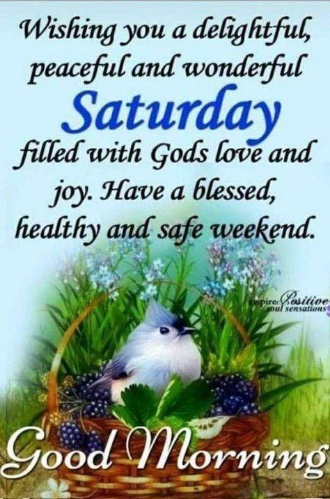 Happy Saturday Quotes, Saturday Morning Quotes, Happy Saturday Morning, Saturday Greetings, Good Morning Happy Saturday, Saturday Quotes, Good Morning Saturday, Good Morning Spiritual Quotes, Weekend Quotes