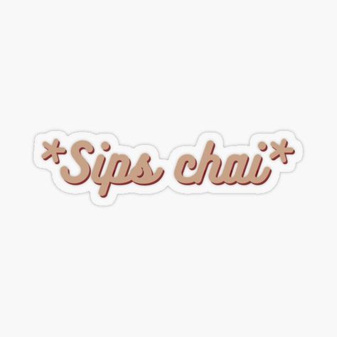 Chai Stickers, Desi Sticker, Funny Laptop Stickers, Homemade Stickers, Pickup Lines, Posters Design, Desi Aesthetic, Movie Posters Design, Phone Stickers