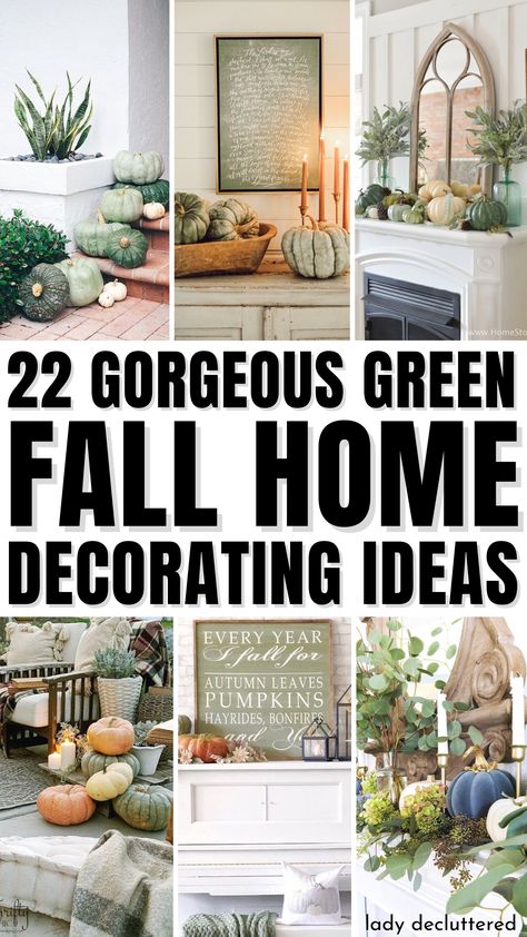 22 Gorgeous Green Fall Home Decorating Ideas Green Fall Decor Ideas, Sage Green Fall Decor, Green Fall Aesthetic, Green Fall Decor, Fireplace Fall Decor, Doorstep Decor, Country Fall Decor, Natural Fall Decor, Indoor Fall Decor