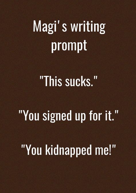 Thief Writing Prompts, Stalker Writing Prompts, Revenge Dialogue Prompts, Smüt Writing Prompts, Funny Diolaugue Prompts, Writing Prompts Fantasy Ideas, Grumpy Dialogue Prompts, Smüt Prompts, Sarcastic Character Writing Prompts