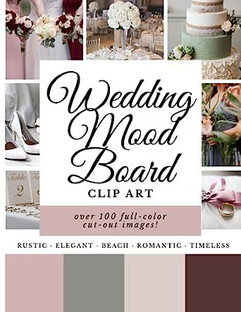 Board Wedding, Wedding Mood Board, Wedding Mood, Cut And Paste, Wedding Images, Rustic Elegance, Cut And Color, Photo Storage, Wedding Table