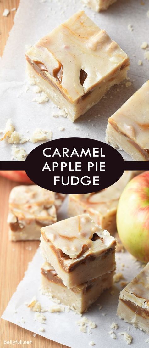 CARAMEL APPLE PIE FUDGE - caramel apples meet apple pie in this fantastic Fall dessert mash-up! Best Fudge Recipe, Christmas Fudge, Caramel Apple Pie, Homemade Fudge, Fudge Recipe, Fall Dessert, Homemade Candies, Caramel Apple, Fudge Recipes