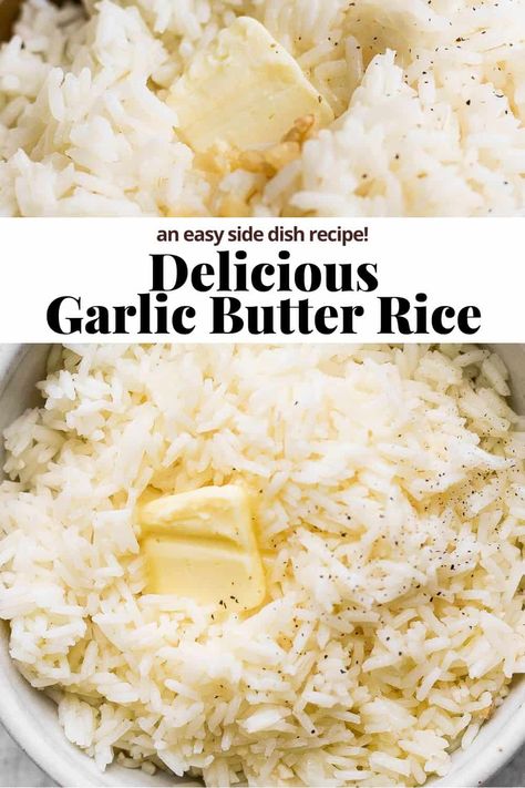 Garlic Butter Rice - a buttery and delicious garlic butter rice recipe that pairs perfectly with so many main dishes! Easy to make! #garlicbutterrice #garlicbutterricerecipes #garlicbutterriceeasy Butter Rice Recipe, Easy Rice Side Dishes, Buttered Rice Recipe, Garlic Rice Recipes, Buttery Recipes, Garlic Butter Rice, Rice Side Dish Recipes, Garlic Rice, Gluten Free Sides