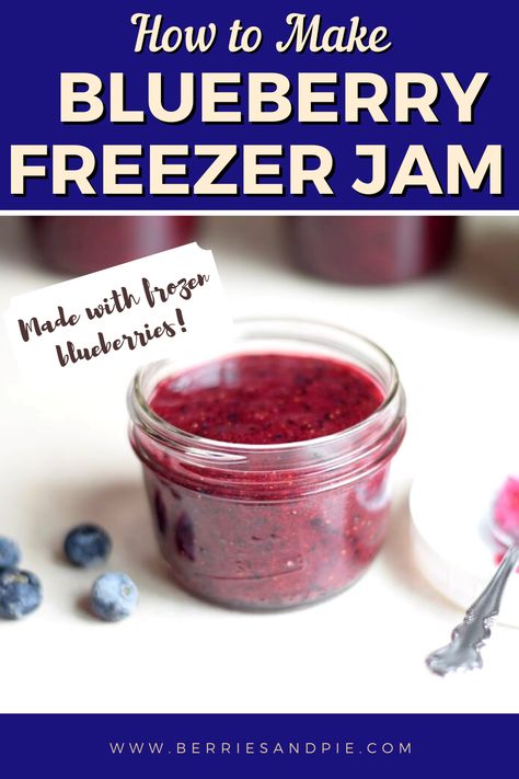 Blueberry Freezer Jam Recipe, Blueberry Freezer Jam, Frozen Blueberry Recipes, Freezer Jams, Fruit Jam Recipes, Blueberry Jelly, Canning Jam Recipes, Blueberry Jam Recipe, Preserving Recipes