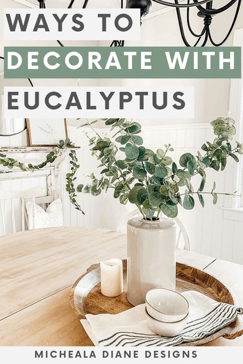 Ways to decorate with eucalyptus this winter and a round up of all my favorite faux eucalyptus stems, garland and wreaths. #homedecor #fauxplants #farmhousestyle Eucalyptus Craft Ideas, Decorate With Eucalyptus, Decorating With Eucalyptus, Eucalyptus Centerpiece, Dining Room Table Makeover, Diy Dining Room Table, Farmhouse Style Lighting, Eucalyptus Stems, Faux Eucalyptus