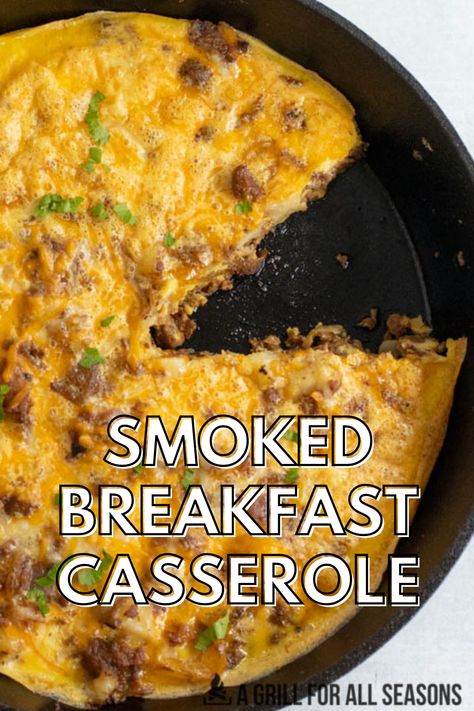 Everyone knows that breakfast is the most important meal of the day. Once you make this Smoked Breakfast Casserole, it's going to be your favorite time of the day, too. The first bite will have you hooked and going back for seconds. This simple breakfast recipe is one that everyone will enjoy. Breakfast On The Traeger, Smoker Breakfast Casserole, Pellet Smoker Breakfast Recipes, Breakfast On Smoker, Traeger Grill Recipes Breakfast, Breakfast Smoker Recipes, Smoked Breakfast Casserole, Pellet Grill Breakfast Recipes, Breakfast On The Smoker