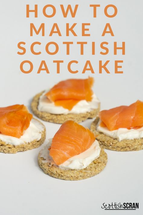 Scottish Snacks, Oatcakes Recipe, Scottish Scran, Scottish Oatcakes, Scottish Oat Cakes, Traditional Scottish Food, Scottish Desserts, Oat Cake Recipes, Oatmeal How To Make