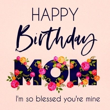 Happy Birthday To Mummy, Happy Birthday Mother Wishes, Happy Birthday Mamma, Happy Birthday Amma, Happy Bday Mom, Happy Birthday Mother Quotes, Happybirthday Happy Birthday, Mother Birthday Quotes, Happy Birthday Mom Wishes