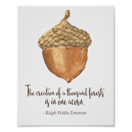 Autumn Acorn Quote Poster Acorn Quotes, Daycare Art, Acorn House, Jam Gift, Handmade Bowls, Tree Quotes, Fall Quotes, Acorn Crafts, Acorn And Oak