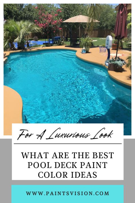 Deck Paint, pool Deck Paint, pool deck Painted Concrete Pool Area, Painting Concrete Around Pool, Pool Decking Colors, Pool Cement Deck Ideas, Pool Patio Paint Colors, Painted Pool Concrete, Paint Pool Deck Concrete, Concrete Pool Deck Colors Ideas Paint, Pool Deck Painting Ideas