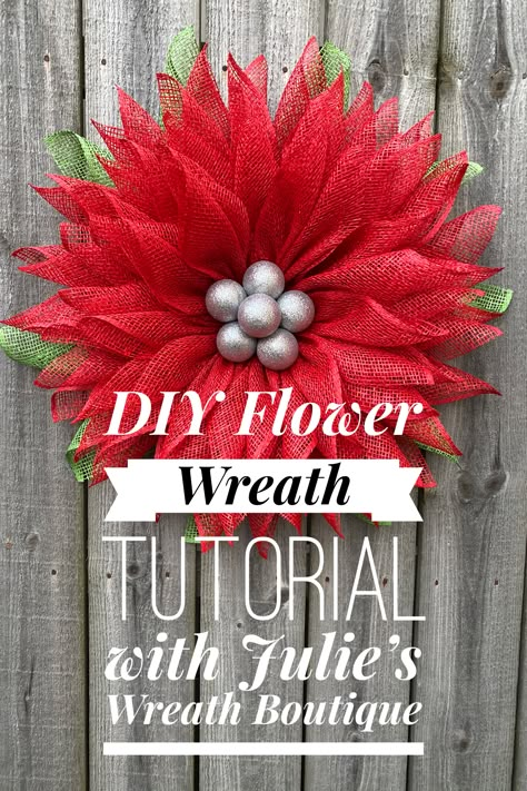 Poinsettia Wreath Diy, Poinsettia Wreath Tutorial, Flower Wreath Tutorial, Mesh Christmas Wreaths, Burlap Wreath Tutorial, Deco Mesh Wreaths Tutorials, Diy Christmas Wreaths Ideas, Deco Mesh Wreaths Diy, Christmas Wreaths Ideas