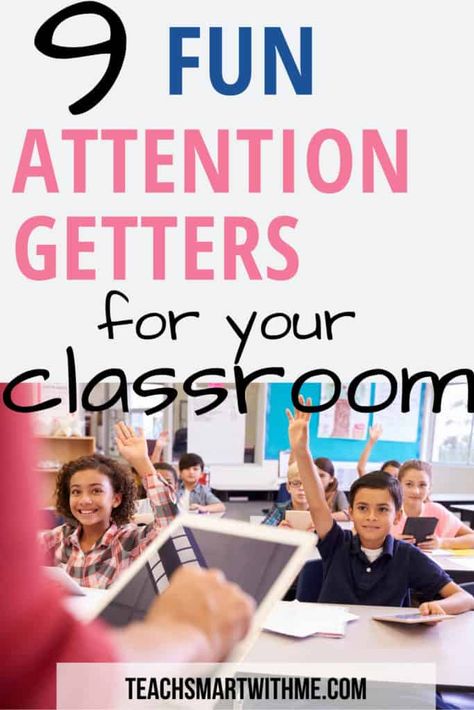 Use these fun student attention-getters for the classroom to gain your students focus and save valuable learning time. #behaviourmanagement #attentiongetters #classroommanagement #forkids #attentiongrabbers #elementary #chart #tips #freeprintable Classroom Attention Grabbers, Middle School Classroom Management, Positive Behavior Management, Working Smart, Attention Getters, Classroom Management Plan, 5th Grade Writing, Behaviour Management, Classroom Freebies