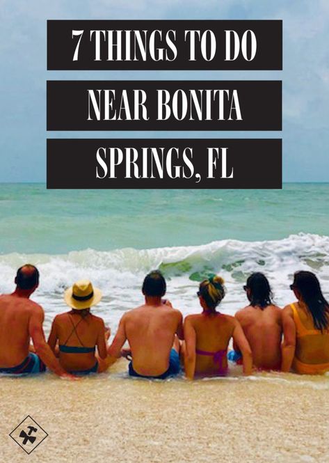 7 favorite things to do near Bonita Springs | construction2style Bonita Springs Florida Things To Do, Packing List For Florida, Estero Florida, Florida Activities, Bonita Springs Florida, Sanibel Island Florida, Florida Adventures, Florida Life, Springs Florida