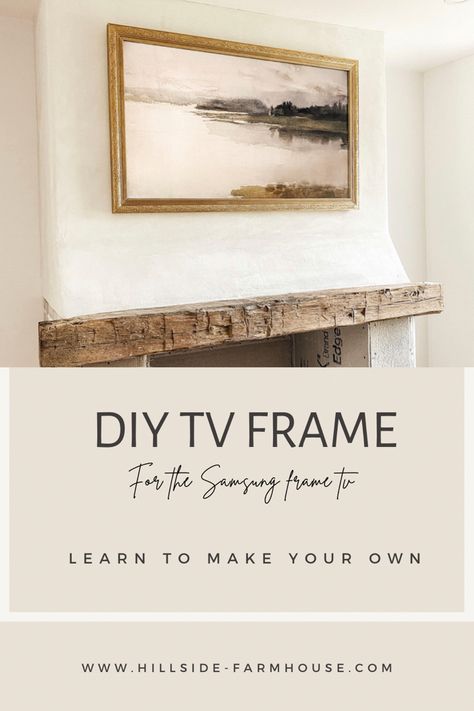 how to make your own frame for the Samsung Frame TV. This budget friendly DIY is the perfect project to elevate any room in your home. How To Make Tv Frame, Tv With Wood Frame, Samsung Frame Tv Kitchen, Tv Wood Frame Mounted Tv, Samsung Frame Tv Over Mantle, Frames For Samsung Frame Tv, Sony Tv Frame, Wall Mounted Tv Frame, Make Frame For Tv