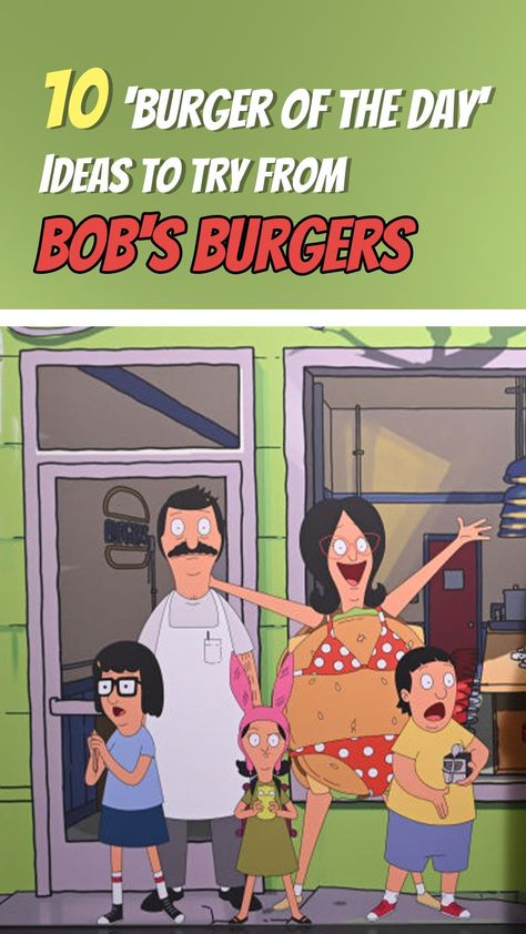 Need dinner ideas to prep for the Bob's Burgers movie? No better place to look than the show itself! Burger Of The Day Bobs Burgers, Bobs Burgers Birthday Party Ideas, Bob's Burgers Recipes, Bobs Burger Recipes, Bobs Burgers Restaurant, Bobs Burgers Recipes, Burger Names, Burger Puns, Bobs Burgers Funny